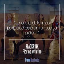 Cancion Traducida Blackpink Playingwithfire Kpop Squaretwo Encuentra La Letra Completa En Http Buff Ly 2gugq Blackpink Canciones Frases De Canciones