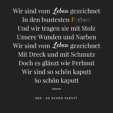 Ich Liebe Dieses Lied Und Der Text Ist So Wahnsinnig Schon Sdp So Schon Kaputt Songtext Zitate Zitate Hochzeit Zitate