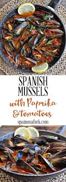 Spanish Mussels Recipe With Paprika Tomatoes Spain On A Fork Recipe In 2020 Mussels Recipe Spanish Mussels Recipe Tapas Recipes