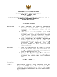 The emphasis on resolving minor crimes informally through the fkpm media is indicated by the authority of the polsek to return a minor crime that has already been formally processed to be resolved amicably through fkpm. Contoh Sk Fkpm Masnurul
