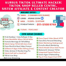 KHAMIS 10PG (21 DISEMBER 2023) *KURSUS TIKTOK ULTIMATE HACKER ADVANCED:  TIKTOK SHOP SELLER CENTRE, AFFILIATE MARKETPLACE & CONTENT CREATOR