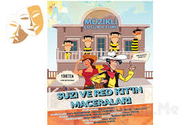 Pedegog Onayli Suzi Ve Red Kit In Maceralari Tiyatro Oyunu Bileti Tukendi Firsat Me