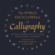 Jun 14, 2021 · dir/scr: The World Encyclopedia Of Calligraphy The Ultimate Compendium On The Art Of Fine Writing Amazon Co Uk Christopher Calderhead Holly Cohen Christopher Calderhead Holly Cohen 9781454930389 Books