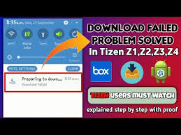 How To Solve Download Failed Problem In Tizen New Tpk App For Tizen Z1 Z2 Z3 Z4 Androzen Pro Youtube