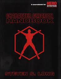Character Creation Handbook Hero System Steven S Long 9781583661062 Amazon Com Books