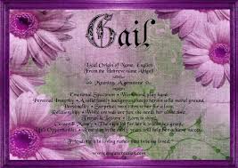 Gail Local Origin Of Name English From The Hebrew Name Abigail Meaning A Gemstone Friendship Is In Loving R Hebrew Names Names With Meaning Gail