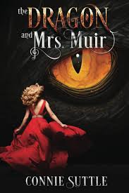 The Dragon and Mrs. Muir: Suttle, Connie: 9781634780872: Amazon.com: Books
