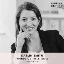 274: Simple Mills Founder: Br…–Behind Her Empire
