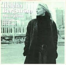 Helena kristina bergström nutley needs ipa (born 5 february 1964) is a swedish actress and film director.from an acting family, she began her career in 1982. Helena Bergstrom Allt Ar Glomt 2003 Cd Discogs
