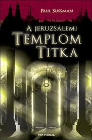 A református templom tornyában 2014. Letoltes Pdf Epub A Jeruzsalemi Templom Titka