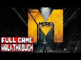 Metro Last Light Redux Full Game Gameplay Walkthrough No Commentary Youtube Metro Last Light Full Games Gameplay