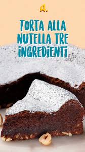 al ta cucina ricetta nel 2020 torta alla nutella ricette dolci dolci