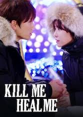 Kilmi, hilmi) is a 2015 south korean television series starring ji sung, hwang jung eum, park seo joon, oh min suk, and kim yoo ri. Kill Me Heal Me Gibt Es Kill Me Heal Me Auf Netflix Flixlist