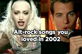 19 Alt Rock Songs You Loved In 2002