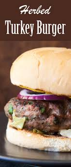 Best Turkey Burger Recipe Simplyrecipes Com Recipe Herbed Turkey Burger Turkey Burger Recipes Turkey Burger