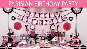 From food to decorations, our paris theme party ideas show how to turn any celebration into a stylish soirée. Parisian Birthday Party Ideas Parisian B105 Youtube