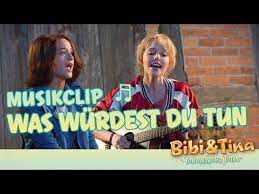 Bibi Tina 4 Tohuwabohu Total Was Wurdest Du Tun Offizielles Musikvideo Youtube Bibi Und Tina Film Bibi Und Tina Musikvideos