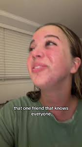 That One Friend Who Knows Everyone