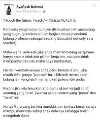 Hanya Guru Yang Berjiwa Murobbi Dan Berjiwa Besar Sahaja Mampu Mencintai Setiap Anak Didiknya Sehingga Boleh Mengubah Dunia Selfnote With Images Teacher