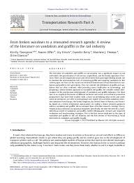 Maybe you would like to learn more about one of these? Pdf From Broken Windows To A Renovated Research Agenda A Review Of The Literature On Vandalism And Graffiti In The Rail Industry Lily Hirsch And Kirrilly R Thompson Academia Edu