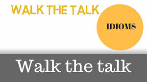 The talk trope as used in popular culture. What Does Walk The Talk Mean