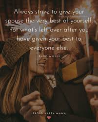 Here are the marriage quotes. 75 Beautiful Marriage Quotes About Love And Marriage