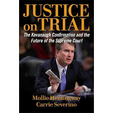 Justice On Trial The Kavanaugh Confirmation And The Future Of The Supreme Court Walmart Com In 2020 Pdf Books Ebook Free Reading
