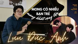 Facebook gives people the power to share and makes the world more open and connected. Longform Nghá» SÄ© DÆ°Æ¡ng Cáº§m LÆ°u Ä'á»©c Anh Mong Co Nhiá»u Báº¡n Tráº» Mang Khat Vá»ng Lá»n
