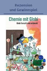 Rezension Chemie Mit Globi Mit Gewinnspiel Kinderbucher Mitmach Aktionen Chemie