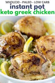 Keto Greek Chicken In The Instant Pot Pressure Cooker This Easy Tasty Recipe Is Low Carb P Greek Chicken Recipes Instant Pot Dinner Recipes Instant Pot Paleo