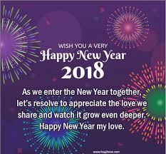 My Love New Year 2018 Quotes Wishes For Her Happy New Year Love Happy New Year Quotes Quotes About New Year