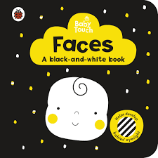 Did you know that newborns can't detect different shades of light and color? Baby Touch Faces A Black And White Book Penguin Books New Zealand