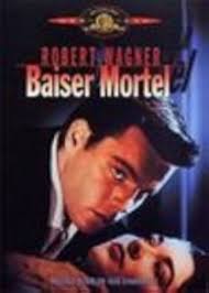 Baiser Mortel [FR Import]: Amazon.de: Wagner, Robert, Hunter, Jeffrey,  Woodward, Joanne, Quarry, Robert, Leith, Virginia, Petrie, Howard, Astor,  Mary, Oswald, Gerd, Wagner, Robert, Hunter, Jeffrey: DVD & Blu-ray