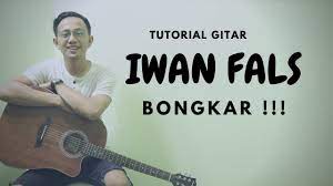 Maybe you would like to learn more about one of these? Chord Gampang Lagu Bongkar Iwan Fals Tutorial Gitar Pemula Lagu Iwan Fals Bongkar Youtube