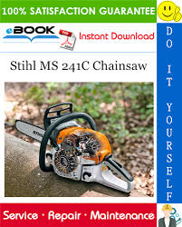 Epa / cepa the emission compliance period referred to on the emissions compliance label indicates the number of operating hours for which the engine has been shown to meet federal emission requirements. Stihl Ms 241c Chainsaw Service Repair Manual Stihl Chainsaw Repair