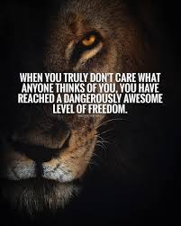 Motivating Force On Instagram Have You Reached That Level Of Freedom Join The Pack Motivating Force For More Warrior Quotes Ambition Quotes Lion Quotes