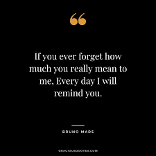 Love anything and your heart will be wrung and possibly broken. Top 54 Bruno Mars Quotes On Passion Life Music