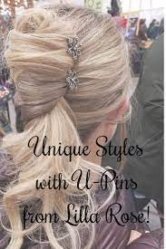 U Pins From Lilla Rose Are Easy To Use Will Work In All Hair Types And Make You Look Like You Spent Easy Hairstyles Unique Hair Accessories Stylist Marketing