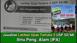 Jual buku sd kelas 6 buku un 2019 detik detik usbn sd mi tahun 2018 2019 dki jakarta noskom tokopedia. Jawaban Latihan Ujian Tertulis 3 Usp Sd Mi Ipa Detik Detik Usp Sd Mi 2020 Youtube