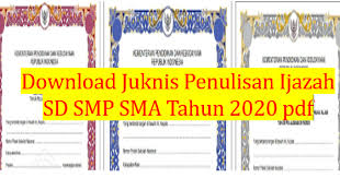 Apr 15, 2017 · spesifikasi kertas blangko untuk penulisan ijazah 2021 sebagai berikut. Download Juknis Penulisan Ijazah Sd Smp Sma Tahun 2020 Pdf Basirin Com