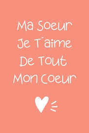 Check spelling or type a new query. Ma Soeur Je T Aime De Tout Mon Coeur Carnet De Note Idee Cadeau Pour Sa Soeur Pour Anniversaire Noel Publishing Dominique Lafontaine Amazon De Bucher