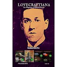 Amazon.com: Lovecraftiana: The Magazine of Eldritch Horror (2021-22) eBook  : Zumpe, Lee Clark, Couturier, Scott J, Riley, David A, McAuley, Chris,  Turner, Lamont A, Wirth, Dean, Palumbo, Sergio, McCormick, John M, Mendees,