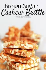 Brown Sugar Cashew Brittle Recipe Brittle Recipes Cashew Brittle Peanut Brittle Recipe