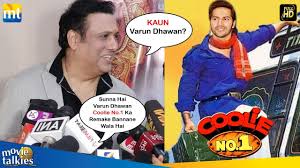 Govinda Insults Varun Dhawan For Making Coolie No 1 Remake Youtube