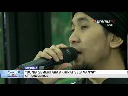 Yovie dimulai dengan y, klik y. Medina Dunia Sementara Akhirat Selamanya Youtube