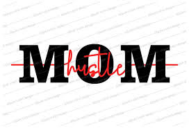 Download Mom Hustle T Shirt Design Svg I Love You Mom Mothers Day Mom Quotes Mother Quotes Mom Designs Svg Svg Mother Design Svg Mom Mom Design Mom T Shirt Mommy Mother Svg Design Svg Files Buy T Shirt Designs