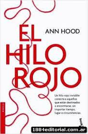 El hilo rojo está en formato pdf, epub, kindle y otros formatos digitales. El Hilo Rojo Pdf Ann Hood