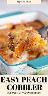 Easy Peach Cobbler Recipe Peach Cobbler Easy Peach Cobbler Cobbler Recipes