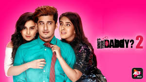 Who S Your Daddy Season 2 Watch All Episodes Of Who S Your Daddy 2 Web Series Only On Altbalaji