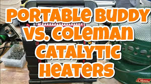 Excellent condition and works well. Mr Heater Portable Buddy Vs Classic Coleman Catalytic Heaters Youtube